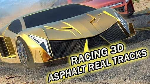 game pic for Racing 3D: Asphalt real tracks